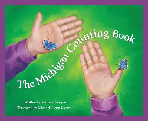 The Michigan Counting Book by Wargin, Kathy-Jo