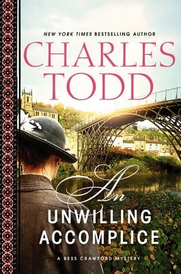 An Unwilling Accomplice by Todd, Charles