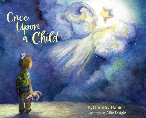 Once Upon a Child by Daniels, Dorothy