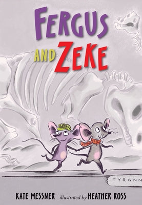 Fergus and Zeke by Messner, Kate