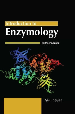 Introduction to Enzymology by Awasthi, Sudheer
