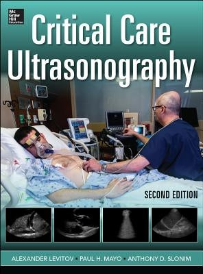 Critical Care Ultrasonography, 2nd Edition by Levitov, Alexander