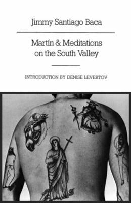 Martín and Meditations on the South Valley: Poems by Baca, Jimmy Santiago