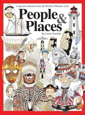 People & Places: A Special Collection by Triefeldt, Laurie