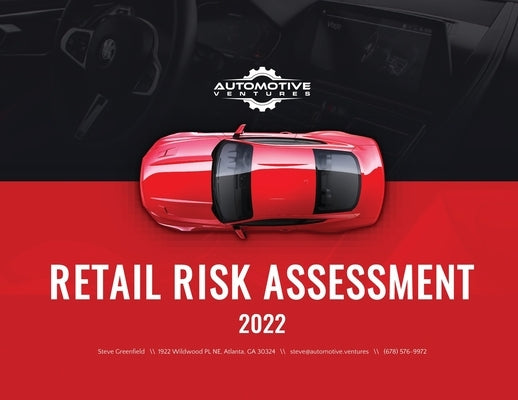 Retail Risk Assessment: 2022 by Greenfield, Steve