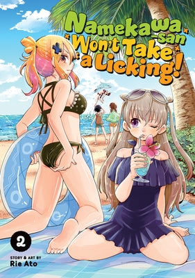 Namekawa-San Won't Take a Licking! Vol. 2 by Ato, Rie