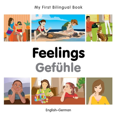 My First Bilingual Book-Feelings (English-German) by Milet Publishing