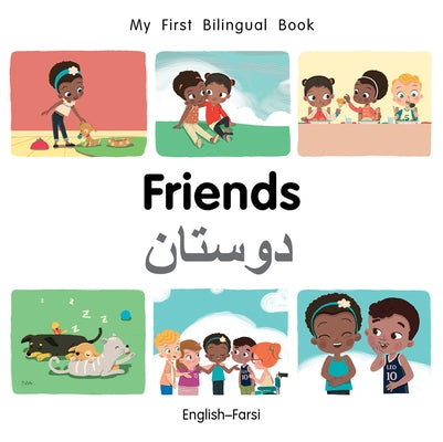 My First Bilingual Book-Friends (English-Farsi) by Billings, Patricia