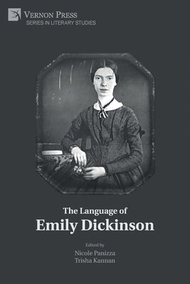 The Language of Emily Dickinson by Panizza, Nicole