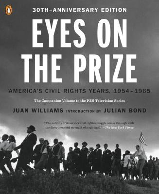 Eyes on the Prize: America's Civil Rights Years, 1954-1965 by Williams, Juan