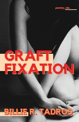 Graft Fixation by Tadros, Billie