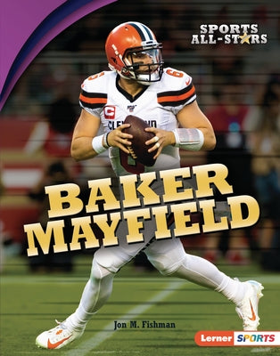 Baker Mayfield by Fishman, Jon M.