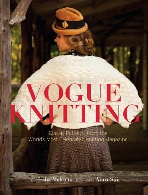 Vogue Knitting: Classic Patterns from the World's Most Celebrated Knitting Magazine by Joinnides, Art