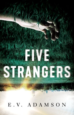 Five Strangers by Adamson, E. V.