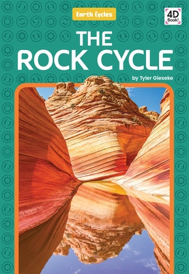 The Rock Cycle by Gieseke, Tyler