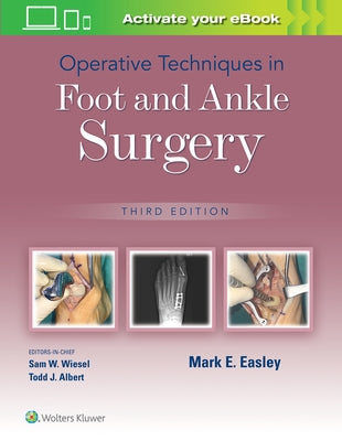 Operative Techniques in Foot and Ankle Surgery by Easley, Mark E.
