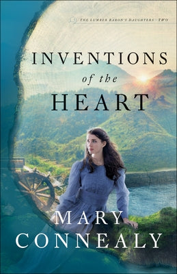 Inventions of the Heart by Connealy, Mary