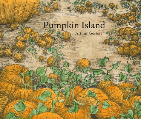 Pumpkin Island by Geisert, Arthur
