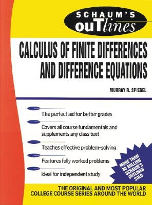 Schaum's Outline of Calculus of Finite Differences and Difference Equations by Spiegel, Murray