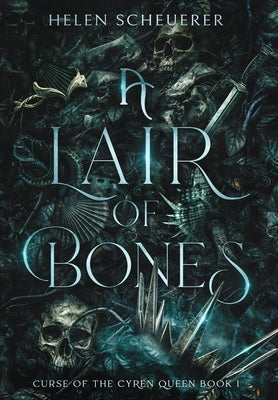 A Lair of Bones by Scheuerer, Helen