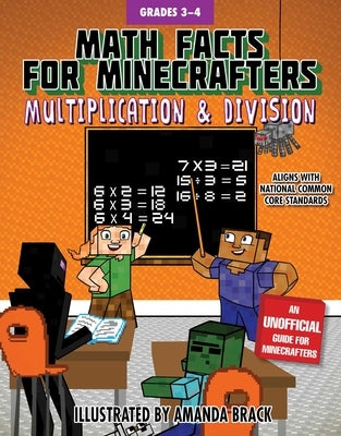 Math Facts for Minecrafters: Multiplication and Division by Sky Pony Press