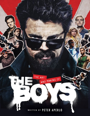 The Art and Making of the Boys by Aperlo, Peter