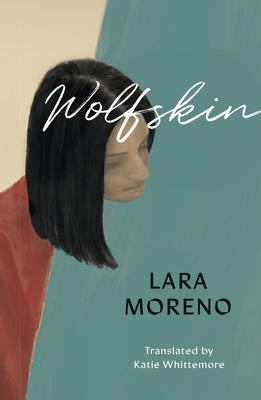 Wolfskin by Moreno, Lara