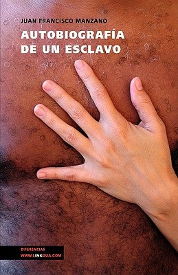 Autobiografía de un esclavo by Manzano, Juan Francisco