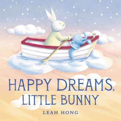 Happy Dreams, Little Bunny by Hong, Leah