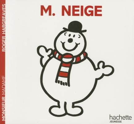 Monsieur Neige by Hargreaves, Roger