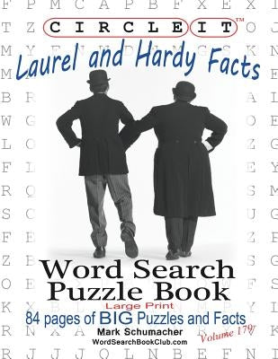 Circle It, Laurel and Hardy Facts, Word Search, Puzzle Book by Lowry Global Media LLC