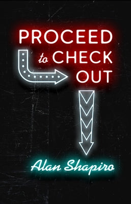 Proceed to Check Out by Shapiro, Alan