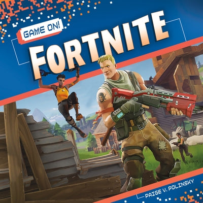 Fortnite by Polinsky, Paige V.