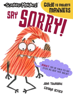 Say Sorry! by Townsend, John