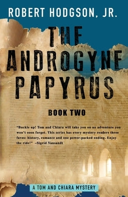 The Androgyne Papyrus: Book Two by Hodgson, Robert, Jr.