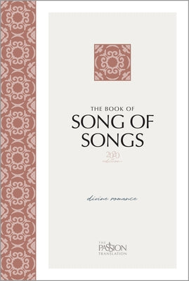 The Book of Song of Songs (2020 Edition): Divine Romance by Simmons, Brian