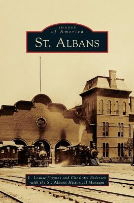 St. Albans by Haynes, L. Louise