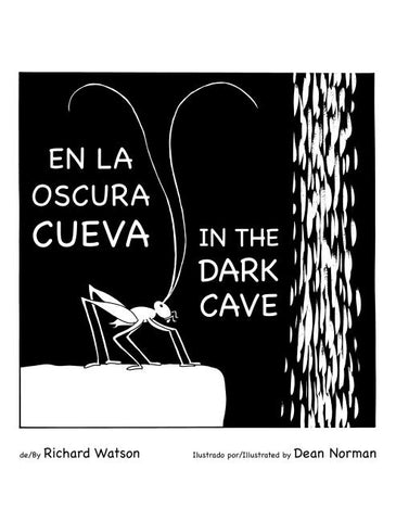 En La Oscura Cueva/ In the Dark Cave by Watson, Richard A.