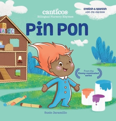 Pin Pon: Bilingual Nursery Rhymes by Jaramillo, Susie