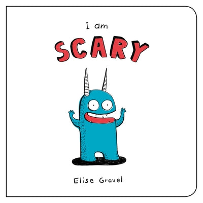 I Am Scary by Gravel, Elise