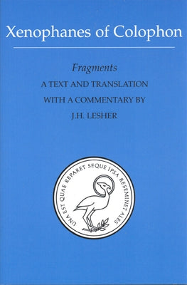 Xenophanes of Colophon: Fragments by Lesher, James