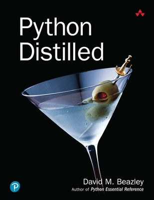 Python Distilled by Beazley, David