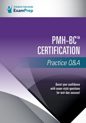 Pmh-BC Certification Practice Q&A by Springer Publishing Company
