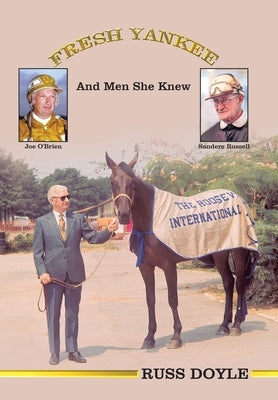 Fresh Yankee and Men She Knew by Doyle, Russ