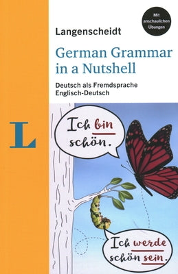 Langenscheidt German Grammar in a Nutshell: Deutsch ALS Fremdsprache. Englisch-Deutsch by Stief, Christine