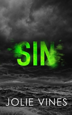Sin (Dark Island Scots, #2) - SPECIAL EDITION by Vines, Jolie