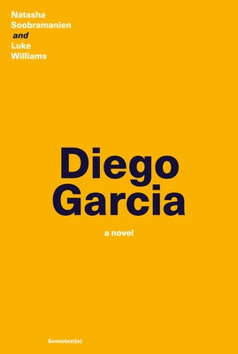 Diego Garcia by Soobramanien, Natasha