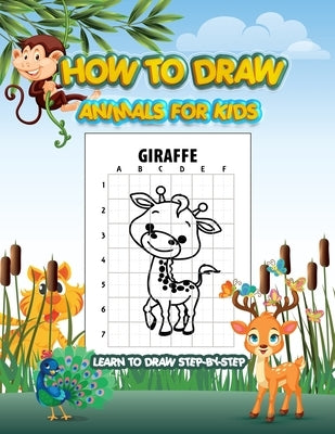 How to Draw Animals for Kids: Learn To Draw Step By Step by Ryan, Kems