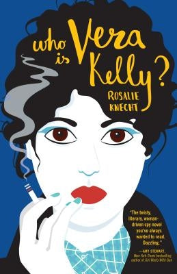 Who Is Vera Kelly? by Knecht, Rosalie