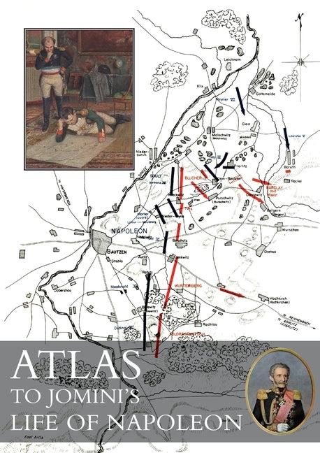 Atlas to Jomini's Life of Napoleon by Jomini, Baron